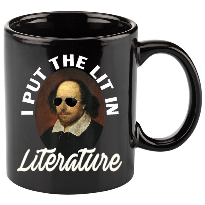 Funny I Put The Lit In Literature Gift Retro Funny Shakespeare Gift 11oz C Handle Ceramic Mug