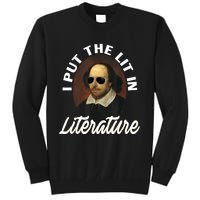 Funny I Put The Lit In Literature Gift Retro Funny Shakespeare Gift Tall Sweatshirt