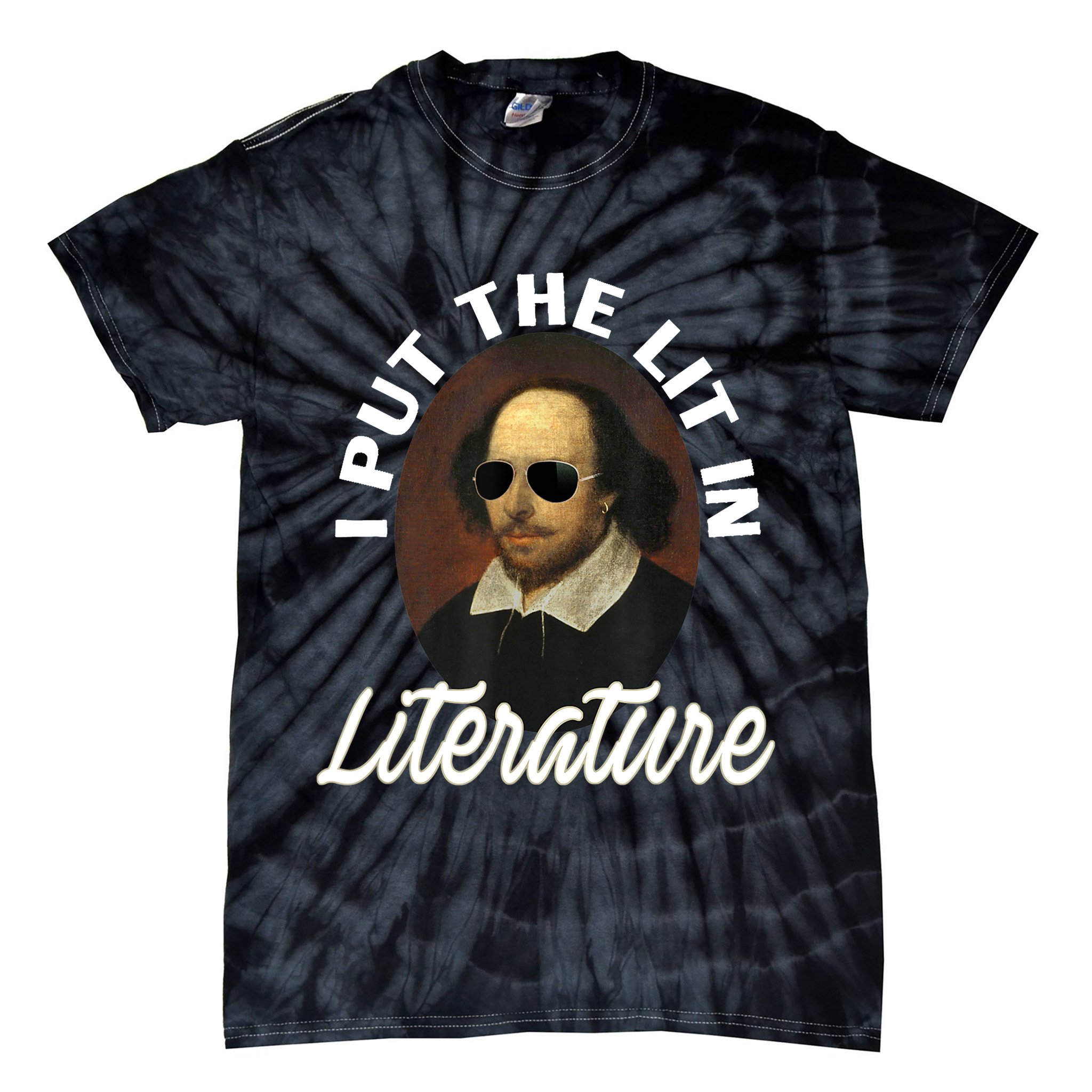 Funny I Put The Lit In Literature Gift Retro Funny Shakespeare Gift Tie-Dye T-Shirt