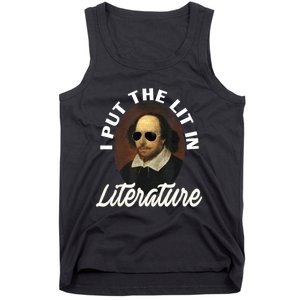 Funny I Put The Lit In Literature Gift Retro Funny Shakespeare Gift Tank Top