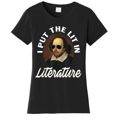 Funny I Put The Lit In Literature Gift Retro Funny Shakespeare Gift Women's T-Shirt