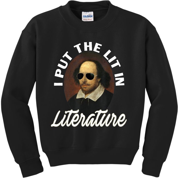 Funny I Put The Lit In Literature Gift Retro Funny Shakespeare Gift Kids Sweatshirt