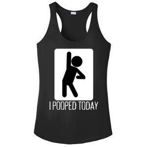 Funny I Pooped Today Humor I Pooped Ladies PosiCharge Competitor Racerback Tank