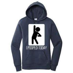 Funny I Pooped Today Humor I Pooped Women's Pullover Hoodie