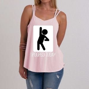 Funny I Pooped Today Humor I Pooped Women's Strappy Tank