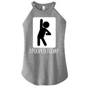 Funny I Pooped Today Humor I Pooped Women's Perfect Tri Rocker Tank