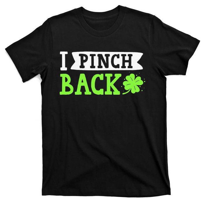 Funny I Pinch Back Saint Patrick's Day Lucky Irish Clover T-Shirt