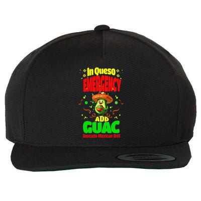 Funny In Queso Emergency Add Guac Wool Snapback Cap