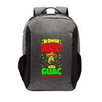 Funny In Queso Emergency Add Guac Vector Backpack