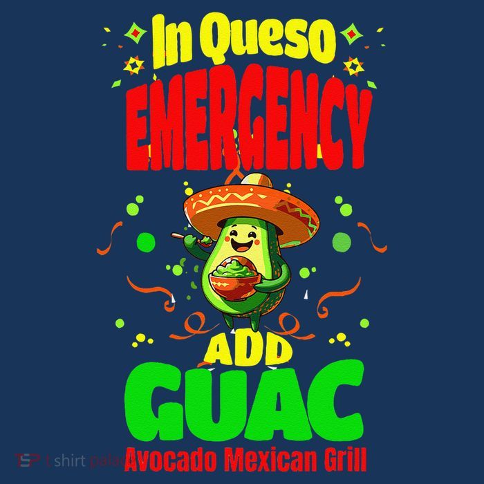 Funny In Queso Emergency Add Guac Apron