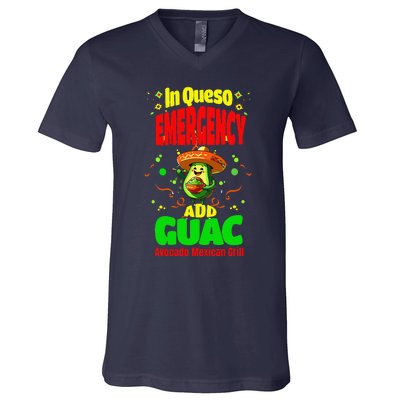 Funny In Queso Emergency Add Guac V-Neck T-Shirt