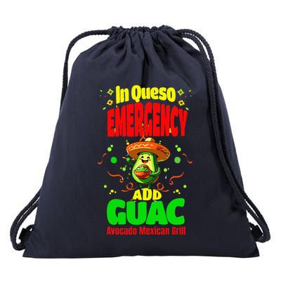 Funny In Queso Emergency Add Guac Drawstring Bag