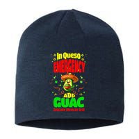 Funny In Queso Emergency Add Guac Sustainable Beanie