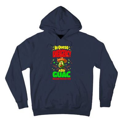 Funny In Queso Emergency Add Guac Tall Hoodie