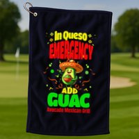 Funny In Queso Emergency Add Guac Golf Towel