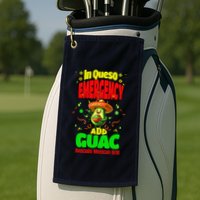 Funny In Queso Emergency Add Guac Golf Towel