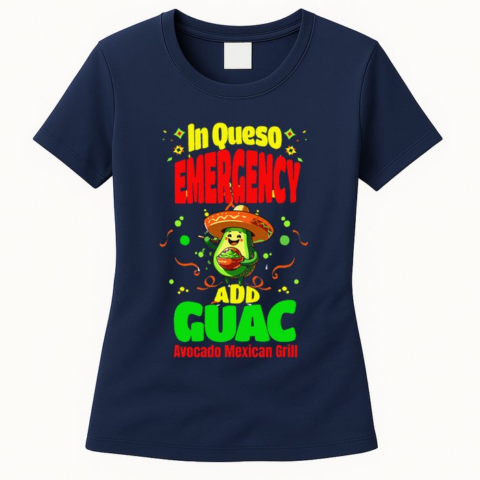 Funny In Queso Emergency Add Guac Womens T-Shirt