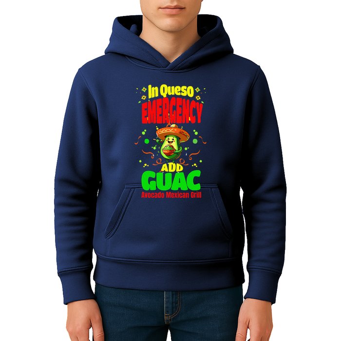 Funny In Queso Emergency Add Guac Kids Hoodie