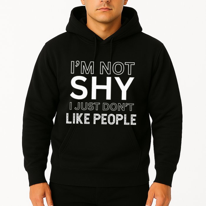 Funny Introvert Quotes And Sayings About Not Being Shy Hoodie