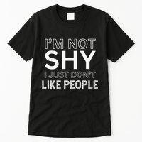 Funny Introvert Quotes And Sayings About Not Being Shy Tall T-Shirt
