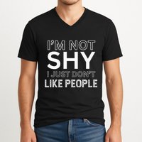 Funny Introvert Quotes And Sayings About Not Being Shy V-Neck T-Shirt