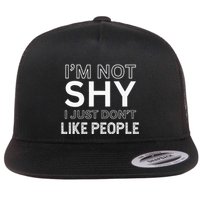 Funny Introvert Quotes And Sayings About Not Being Shy Flat Bill Trucker Hat