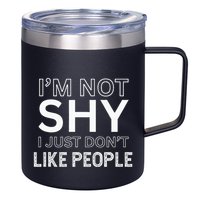 Funny Introvert Quotes And Sayings About Not Being Shy 12oz Stainless Steel Coffee Mug