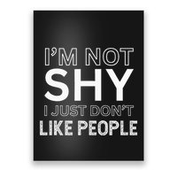 Funny Introvert Quotes And Sayings About Not Being Shy Poster