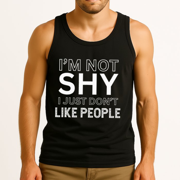 Funny Introvert Quotes And Sayings About Not Being Shy Tank Top