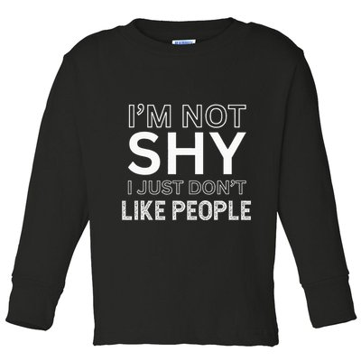 Funny Introvert Quotes And Sayings About Not Being Shy Toddler Long Sleeve Shirt