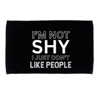 Funny Introvert Quotes And Sayings About Not Being Shy Microfiber Hand Towel