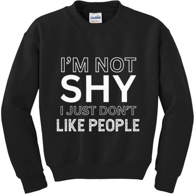 Funny Introvert Quotes And Sayings About Not Being Shy Kids Sweatshirt