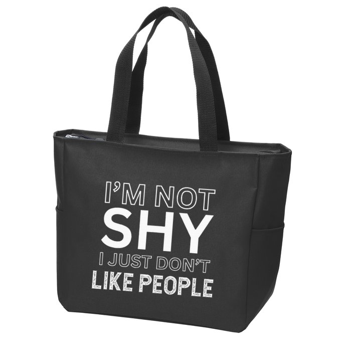 Funny Introvert Quotes And Sayings About Not Being Shy Zip Tote Bag