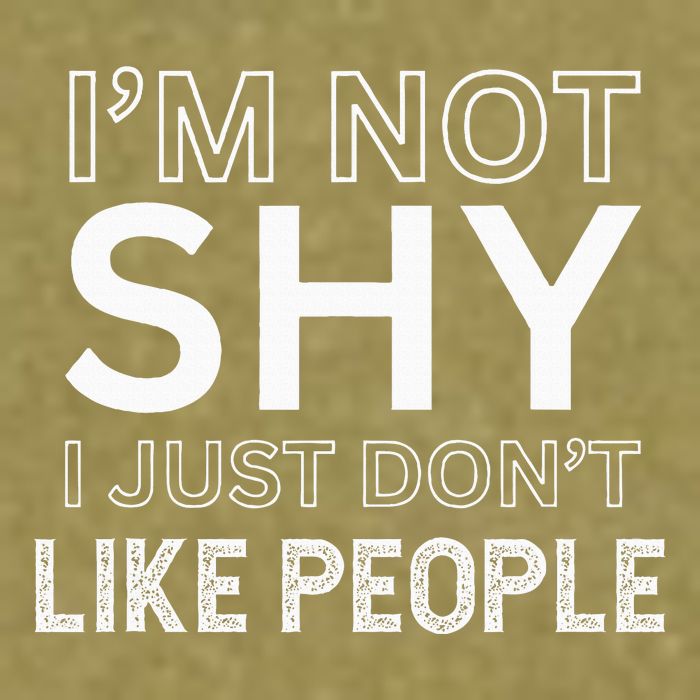 Funny Introvert Quotes And Sayings About Not Being Shy Garment-Dyed Women's Muscle Tee