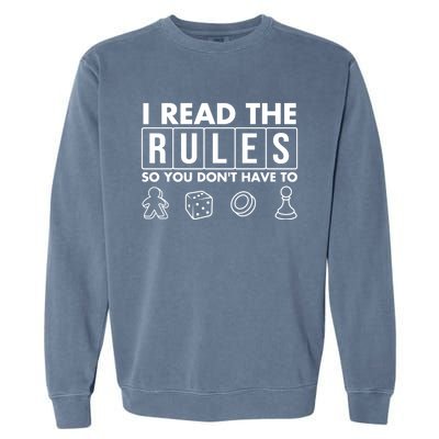 Funny I Read The Rules So You Dont Have To Board Game Gift Garment-Dyed Sweatshirt