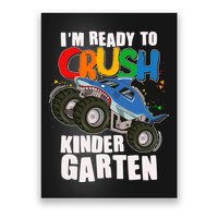 Funny I'm Ready To Crush Kindergarten Shark Monster Truck Poster