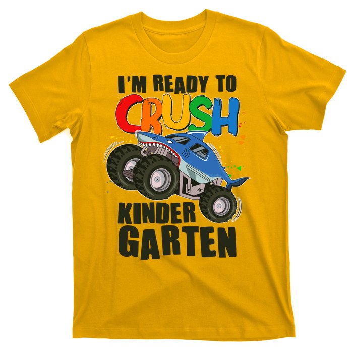 Funny I'm Ready To Crush Kindergarten Shark Monster Truck T-Shirt