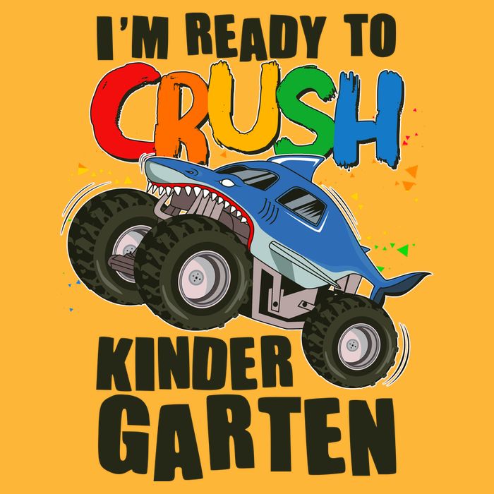 Funny I'm Ready To Crush Kindergarten Shark Monster Truck T-Shirt