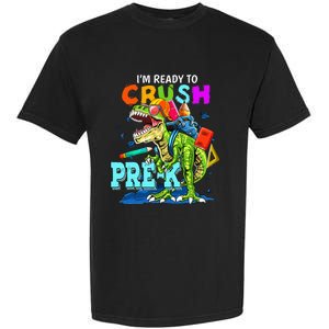 Funny I'm Ready To Crush Prek Dinosaur Back To School Garment-Dyed Heavyweight T-Shirt