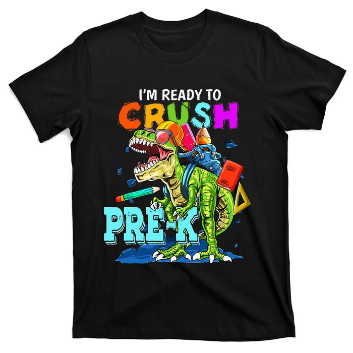 Funny I'm Ready To Crush Prek Dinosaur Back To School T-Shirt