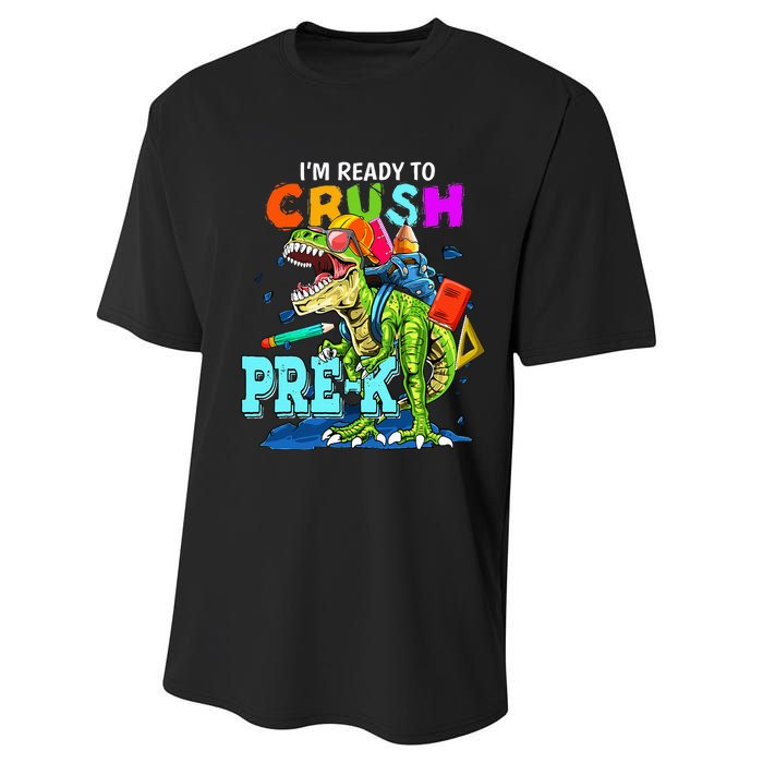 Funny I'm Ready To Crush Prek Dinosaur Back To School Performance Sprint T-Shirt