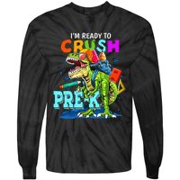 Funny I'm Ready To Crush Prek Dinosaur Back To School Tie-Dye Long Sleeve Shirt