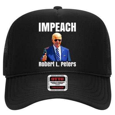 Funny Impeach Robert L Peters Anti Biden Trump Lover High Crown Mesh Back Trucker Hat