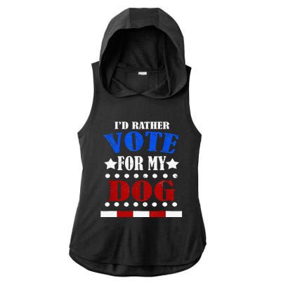 Funny ID Rather Vote For My Dog Humorous Ladies PosiCharge Tri-Blend Wicking Draft Hoodie Tank