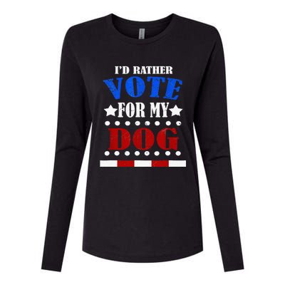 Funny ID Rather Vote For My Dog Humorous Womens Cotton Relaxed Long Sleeve T-Shirt