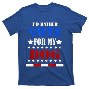 Funny ID Rather Vote For My Dog Humorous T-Shirt