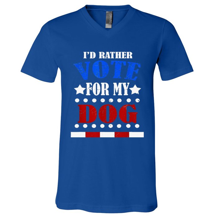 Funny ID Rather Vote For My Dog Humorous V-Neck T-Shirt