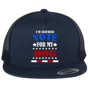 Funny ID Rather Vote For My Dog Humorous Flat Bill Trucker Hat