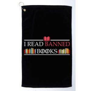 Funny I Read Banned Books Funny Gift National Librarian Week Great Gift Platinum Collection Golf Towel