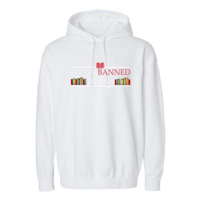 Funny I Read Banned Books Funny Gift National Librarian Week Great Gift Garment-Dyed Fleece Hoodie